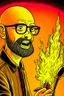 Placeholder: Firestarter animateur radio hardrock with a microphone. He has no hair. He has a thin beard. Je has glasses. He's about 50 years. Seems angry. Flames all around