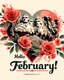 Placeholder: 1:1 ratio A highly detailed Image in the style of Art Nouveau, of tastefully painted hearts and flowers in shades of reds, pinks, corals and ivory, add a superimposed transparent image of the president's on Mount Rushmore in the corner. Image is edge to edge, no frame. Bold script text "Hello February!" , wide-angle shot, vibrant color grading, shallow depth of field, adventure, league of legends style concept art
