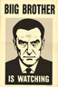Placeholder: an old poster with the words"BIG BROTHER"(across top), the staring face of a man(middle, facing viewer), text "IS WATCHING"(across bottom), wwii era 1984 propaganda black and white printed poster on old paper