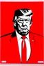 Placeholder: president donald trump in style of shepard fairy obama poster style red colour stencil with american flag