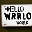 Placeholder: A sign that says 'Hello World'.